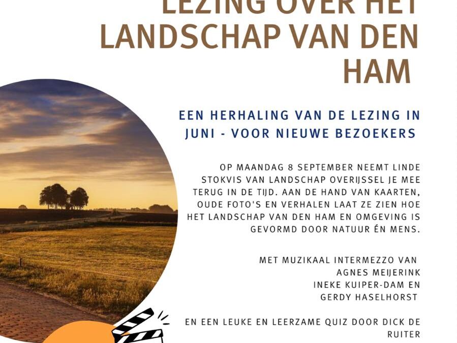 Uitnodiging Lezing over het landschap van Den Ham